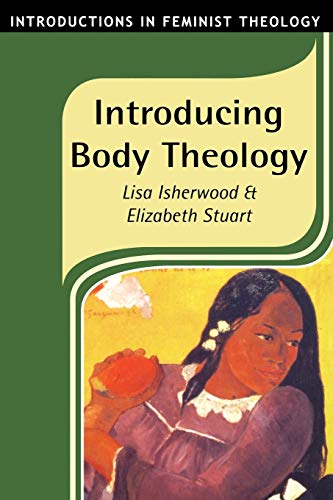 9781850759959: Introducing Body Theology: v. 2 (Introductions in Feminist Theology)