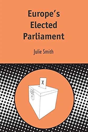 9781850759997: Europe's Elected Parliament: v. 5 (Contemporary European Studies)