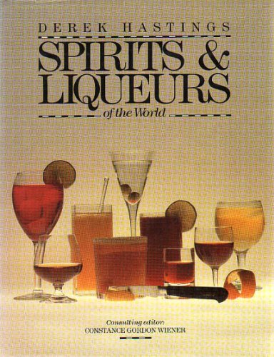 Stock image for Spirits and Liqueurs of the World for sale by The Guru Bookshop
