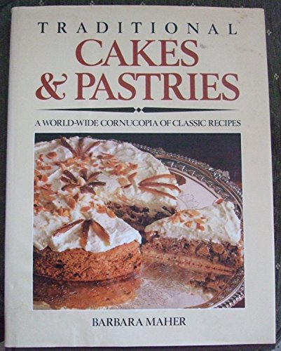 Traditional Cakes and Pastries (9781850760078) by Barbara Maher