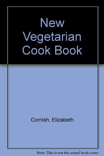 The New Vegetarian Cook Book