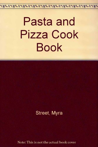 Stock image for Pasta and Pizza Cook Book for sale by WorldofBooks