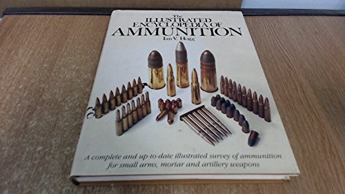 9781850760436: Illustrated Encyclopaedia of Ammunition