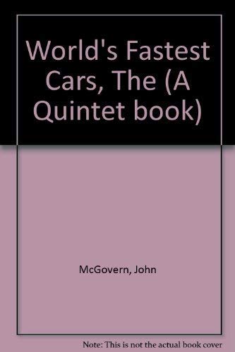 Stock image for World's Fastest Cars, The (A Quintet book) for sale by WorldofBooks