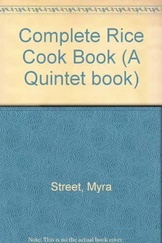 9781850760535: Complete Rice Cook Book (A Quintet book)