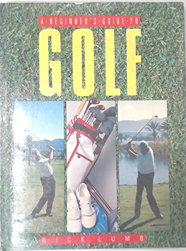 Imagen de archivo de Beginner's Guide to Golf a la venta por WorldofBooks
