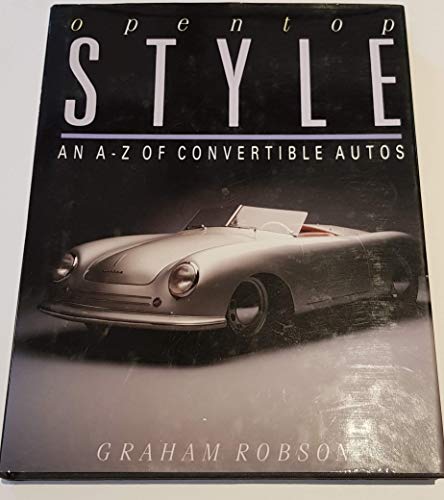 9781850761181: Open-top Style: A. to Z. of Convertible Cars