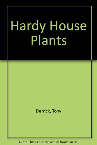 Stock image for Hardy House Plants for sale by WorldofBooks