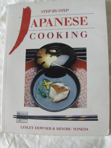 9781850761518: Step by Step Japanese Cooking
