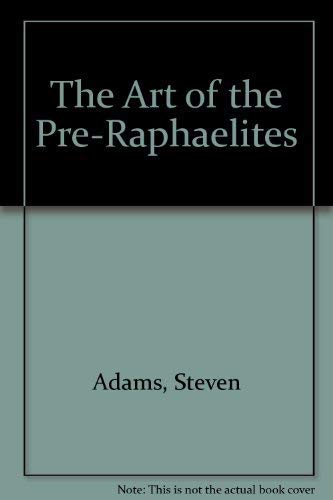 Beispielbild fr The Art of the Pre-Raphaelites zum Verkauf von AwesomeBooks