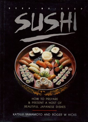 Imagen de archivo de Step by Step Sushi a la venta por WorldofBooks