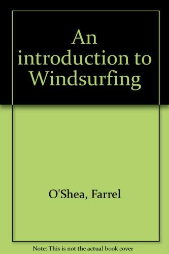 9781850761709: An introduction to Windsurfing