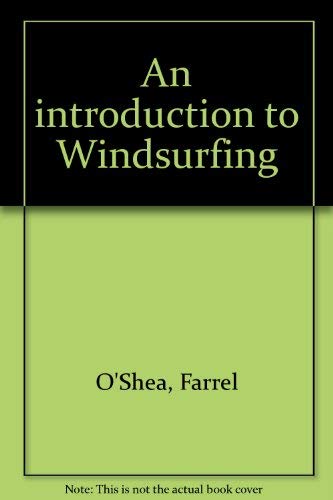 9781850761709: Windsurfing an Introduction