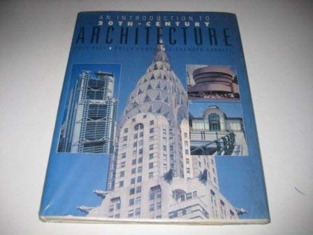 Imagen de archivo de An Introduction to 20th-Century Architecture a la venta por Jay W. Nelson, Bookseller, IOBA