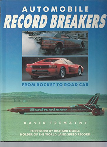 Beispielbild fr Automobile Record Breakers (A Quintet book) zum Verkauf von AwesomeBooks