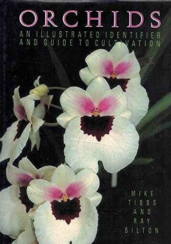 Stock image for Orchids: An Illustrated Identifier and Guide to Cultivation for sale by AwesomeBooks