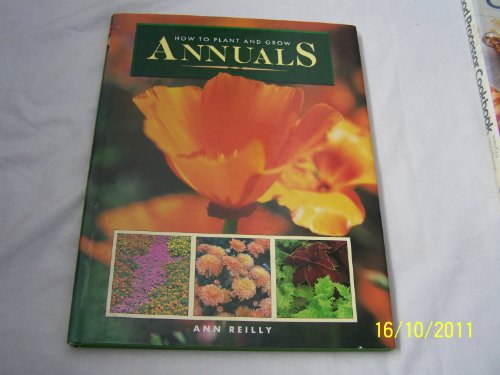 9781850762713: How to Plant and Grow Annuals