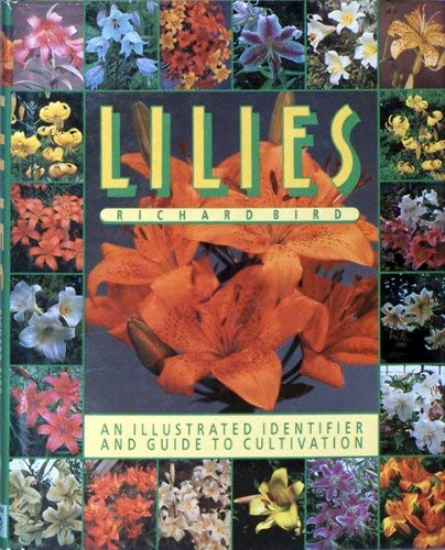 9781850762737: Lilies: An Illustrated Identifier and Guide to Cultivation
