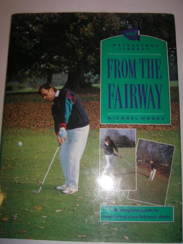 9781850762805: On the Fairway (Golf instructor's library)