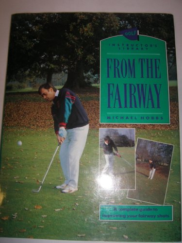 Imagen de archivo de On the Fairway (Golf instructor's library) a la venta por WorldofBooks