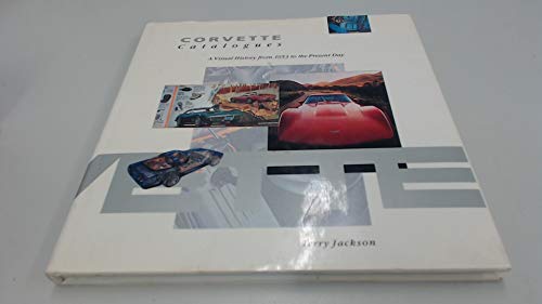 Stock image for Corvette Catalogues: A Visual History from 1953 to the Present Day for sale by WorldofBooks