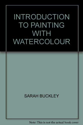 Stock image for Introduction to Painting in Watercolour, An for sale by WorldofBooks