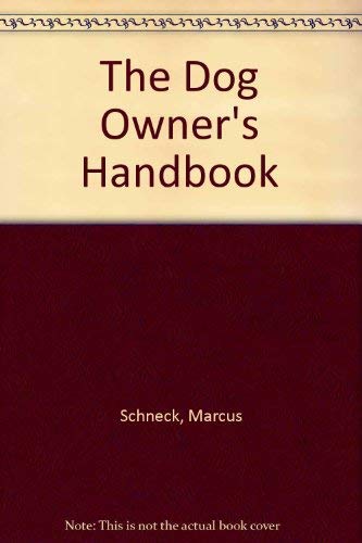 Imagen de archivo de The Dog Owner's Handbook a la venta por MusicMagpie