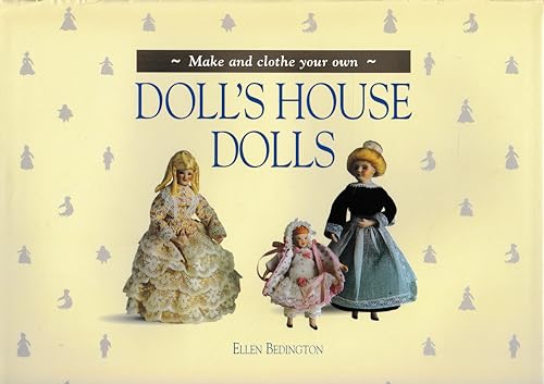 Beispielbild fr Make and Clothe Your Own Doll's House Dolls zum Verkauf von WorldofBooks