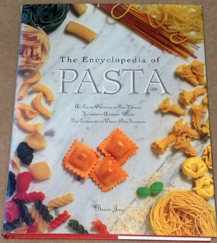 The Encyclopedia of Pasta (9781850765301) by Bridget Jones