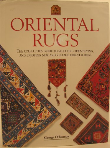 9781850765622: ORIENTAL RUGS: A COLLECTOR'S GUIDE