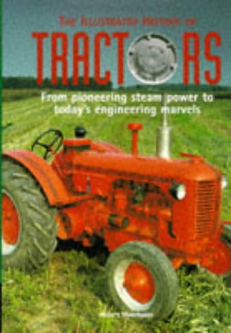 Beispielbild fr Illustrated History of the Tractor zum Verkauf von WorldofBooks