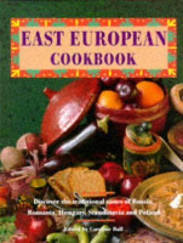 Beispielbild fr East European Cookbook: From the Regal Lands of Russia, Romania, Hungary, Scandinavia and Poland zum Verkauf von WorldofBooks
