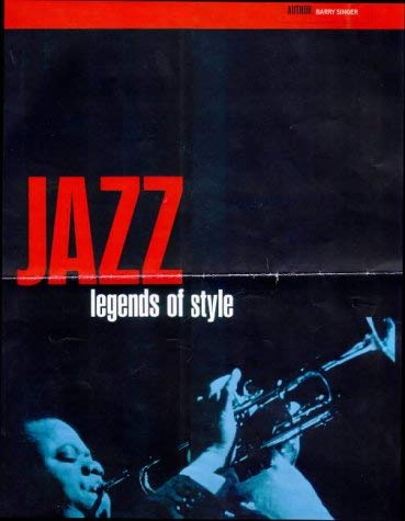Stock image for Jazz: Legends of Style for sale by Hay-on-Wye Booksellers