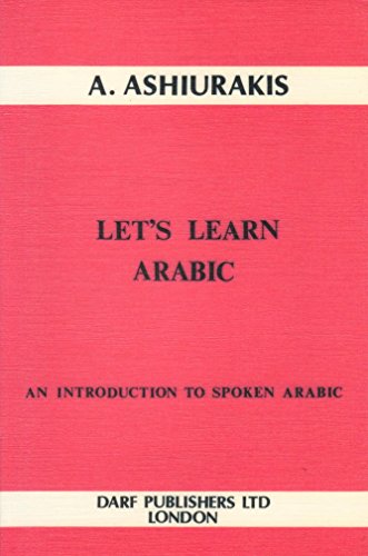 Imagen de archivo de Let's Learn Arabic Introduction to Spoken Arabic a la venta por PBShop.store US