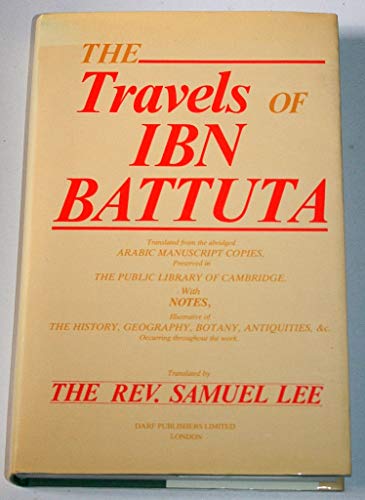9781850770350: Travels of Ibn Battuta: Translated from the Abridge Arabic Manuscript Copies, Preserved in the Public Library of Cambridge with Notes, Illustrative of ... &c. Occurring Throughout the Work
