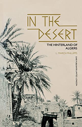 9781850770725: In the Desert - The Hiterland of Algiers