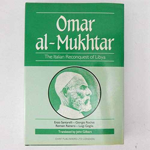 9781850770954: Omar Al-Mukhtar: Italian Reconquest of Libya