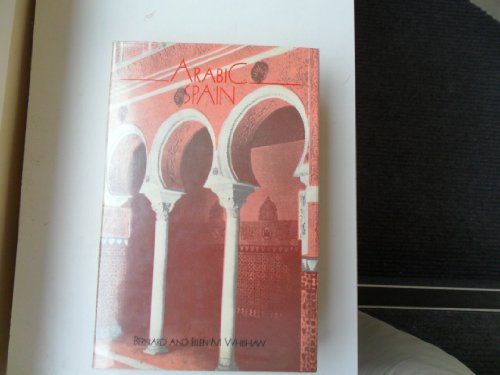Stock image for Arabic Spain: Sidelights on Her History and Art for sale by Brook Bookstore