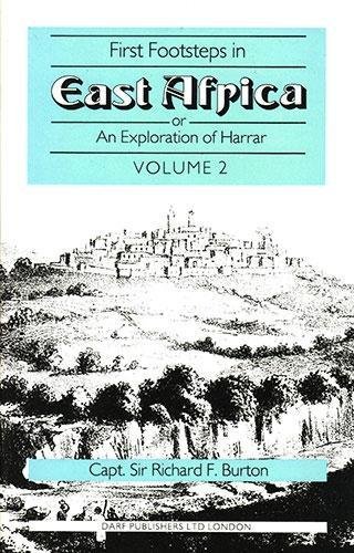 First Footsteps in East Africa: or, an Exploration of Harrar: v. 2 (9781850771289) by Sir Richard Francis Burton