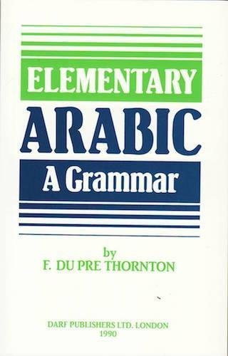 Stock image for Elementary Arabic: A Grammar for sale by WorldofBooks