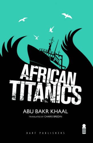 Stock image for African Titanics for sale by WorldofBooks