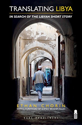 Stock image for Translating Libya: In Search of the Libyan Short Story for sale by WorldofBooks