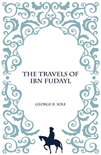 Stock image for The Travels of Ibn Fudayl for sale by Lakeside Books