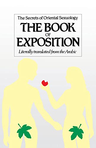 Stock image for The Book of Exposition The Secrets of Oriental Sexuology for sale by PBShop.store US