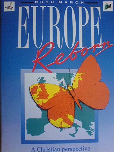 Beispielbild fr Europe Reborn: A Christian Perspective on a Continent in Change zum Verkauf von Anybook.com