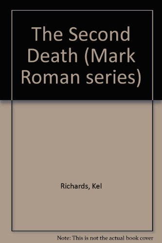 Beispielbild fr The Second Death (Mark Roman series) zum Verkauf von WorldofBooks