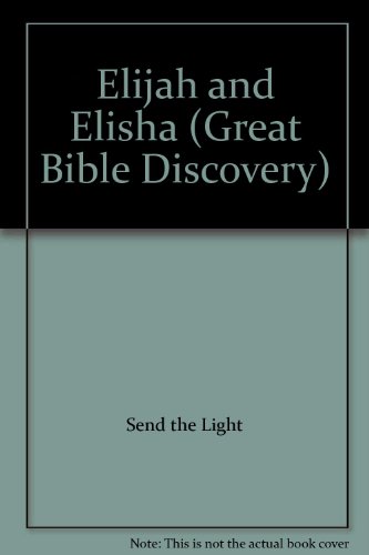 Beispielbild fr Elijah and Elisha (Send the light) zum Verkauf von WeBuyBooks