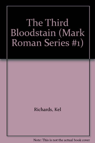 Beispielbild fr The Third Bloodstain (Mark Roman series) zum Verkauf von WorldofBooks