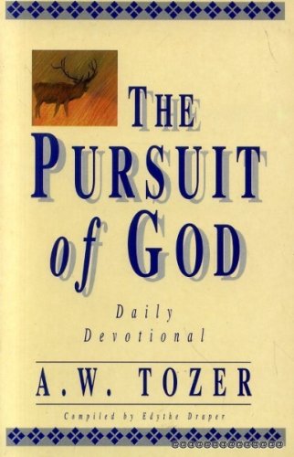 Pursuit of God: Daily Devotional (9781850782780) by A.W. Tozer