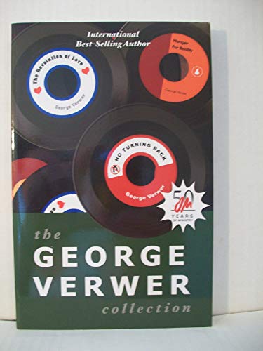 Stock image for The George Verwer Collection: "The Revolution of Love", "No Turning Back", "Hunger for Reality" for sale by Reuseabook